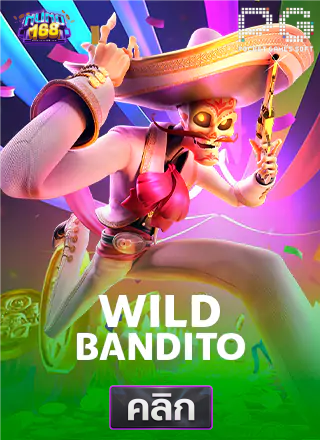 6.PG-Wild-Bandito-ทดลองเล่นสล็อต-nuno168